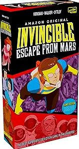 Invincible: Escape from Mars by Josh Camden, Patrick Logan, and Whitney Loraine