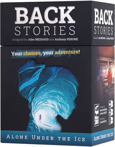 Backstories: Alone Under the Ice by Jules Messaud, Anthony Perone