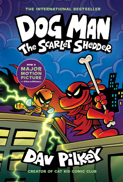 The Scarlet Shedder (Dog Man Series #12)
