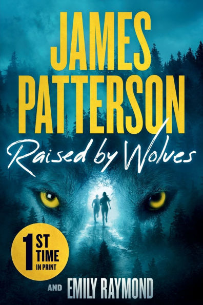 Raised by Wolves: A Thriller